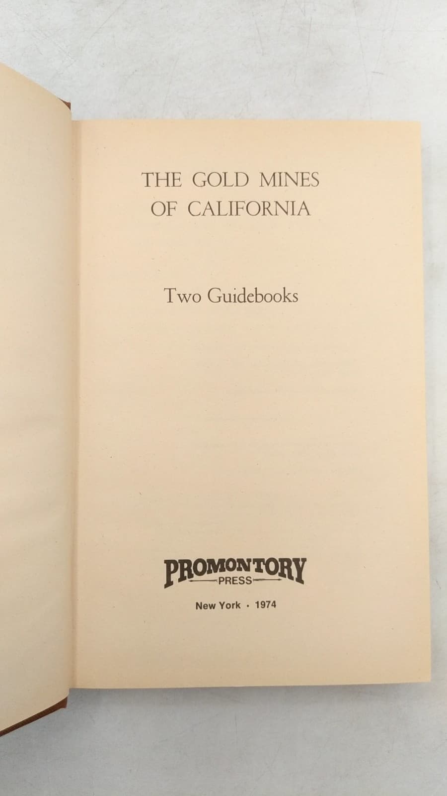 The Gold Mines of California: Two Guidebooks by Fayette Robinson and Franklin Street - title page