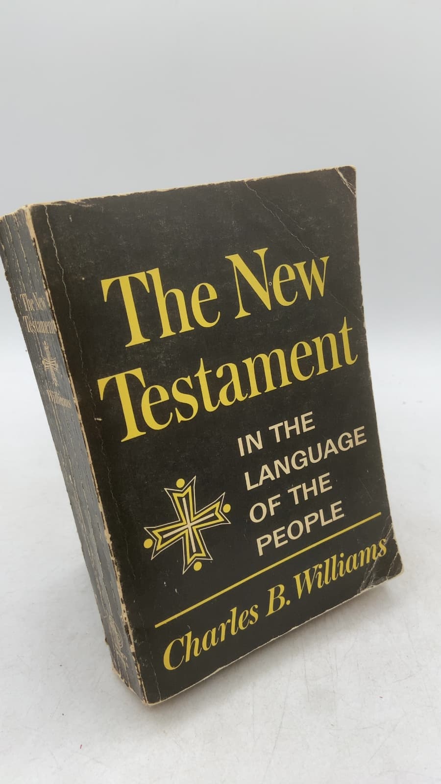 The New Testament: A Private Translation in the Language of the People by Charles B. Williams - front cover