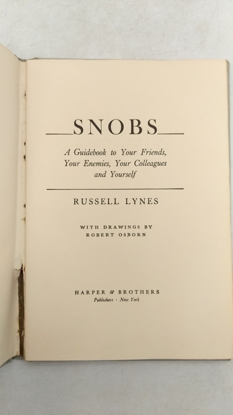 Snobs: A Guidebook to Your Friends, Your Enemies, Your Colleagues and Yourself by Russell Lynes - title page