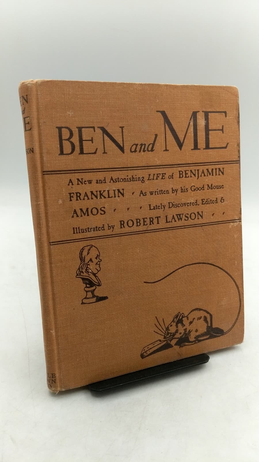 Ben and Me: A New and Astonishing Life of Benjamin Franklin As Written by his Good Mouse Amos by Robert Lawson - front cover