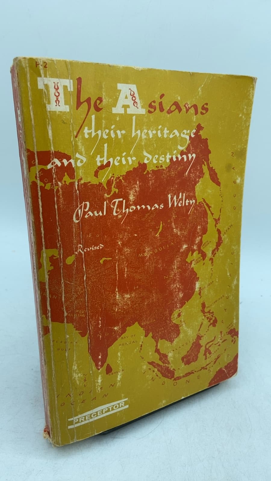 The Asians: Their Heritage and Their Destiny by Paul Thomas Welty - front cover