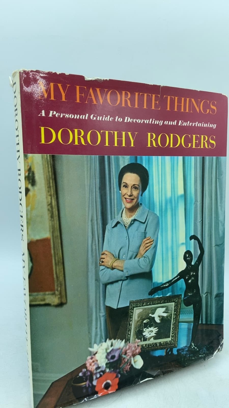 My Favorite Things: A Personal Guide to Decorating & Entertaining by Dorothy Rodgers - front cover
