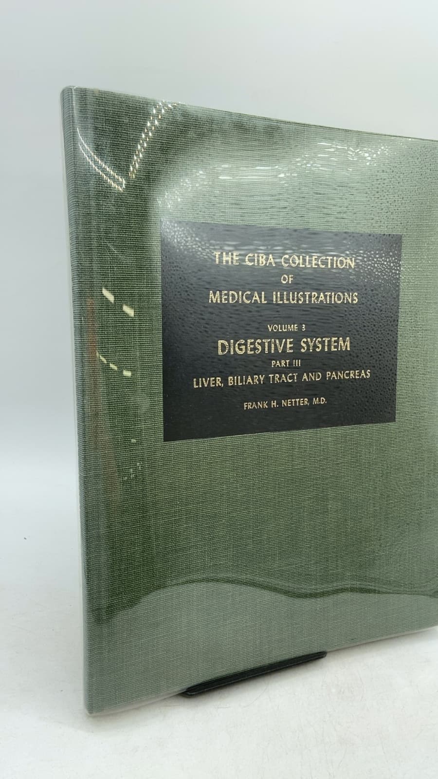 The CIBA Collection of Medical Illustrations Volume 3 Digestive System Part III Liver, Biliary Tract and Pancreas by Frank H. Netter, M.D. - front cover