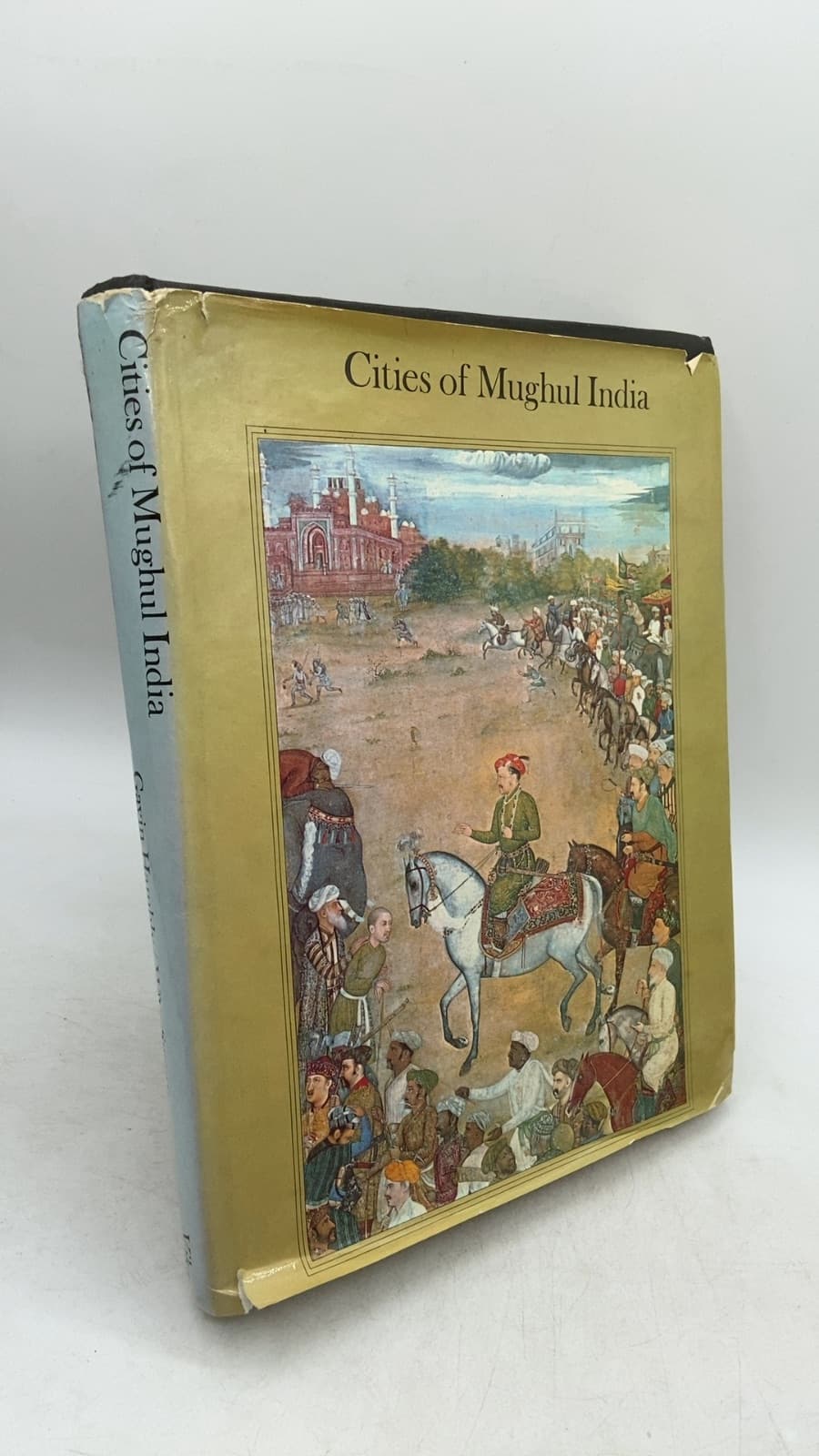 Cities of Mughul India by Gavin Hambly - front cover