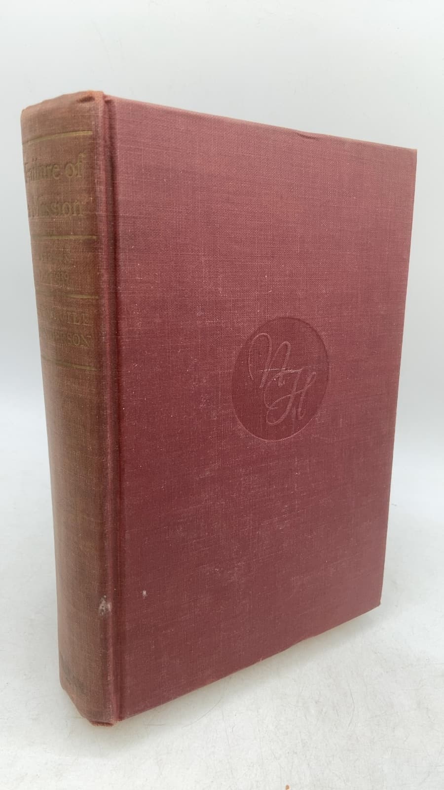 Failure of a Mission: Berlin 1937-1939 by Sir Nevile Henderson - front cover