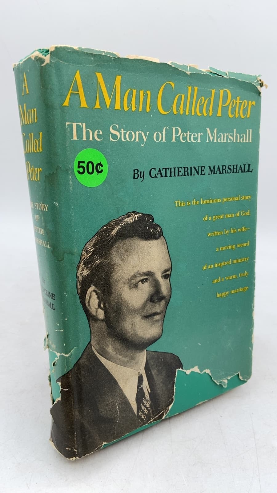 A Man Called Peter: The Story of Peter Marshall by Catherine Marshall - front cover