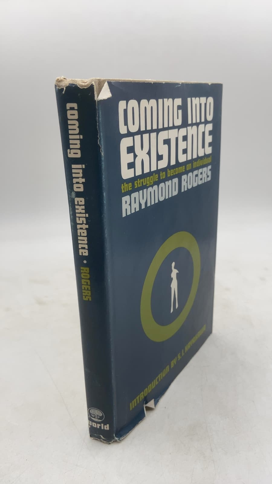 COMING INTO EXISTENCE: The Struggle to Become an Individual by Raymond Rogers - front cover