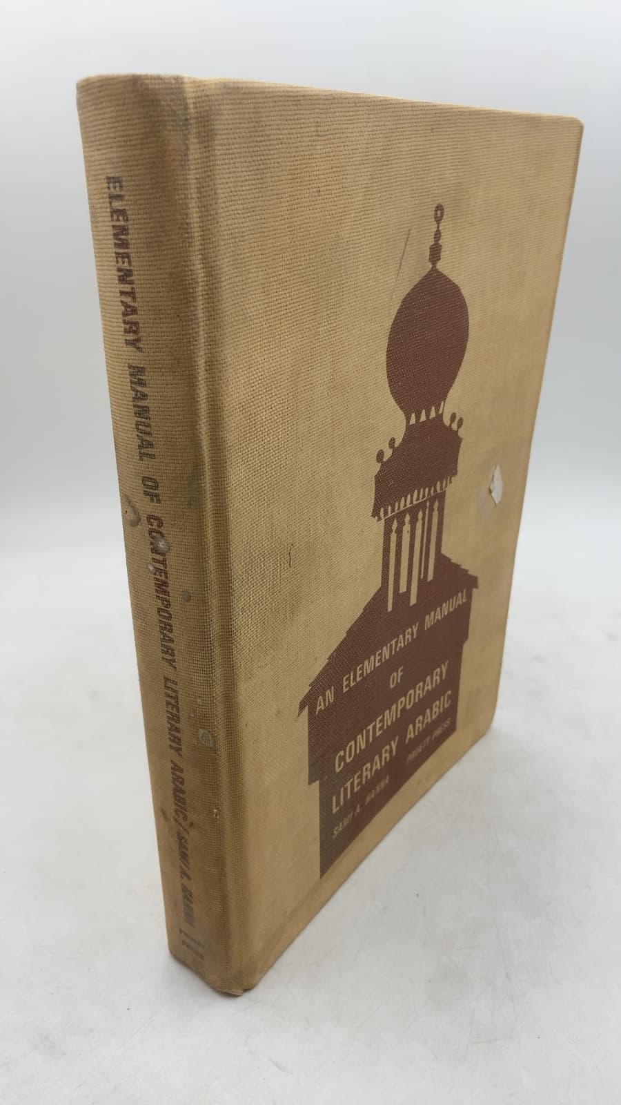 An Elementary Manual of Contemporary Literary Arabic by Sami A. Hanna - front cover