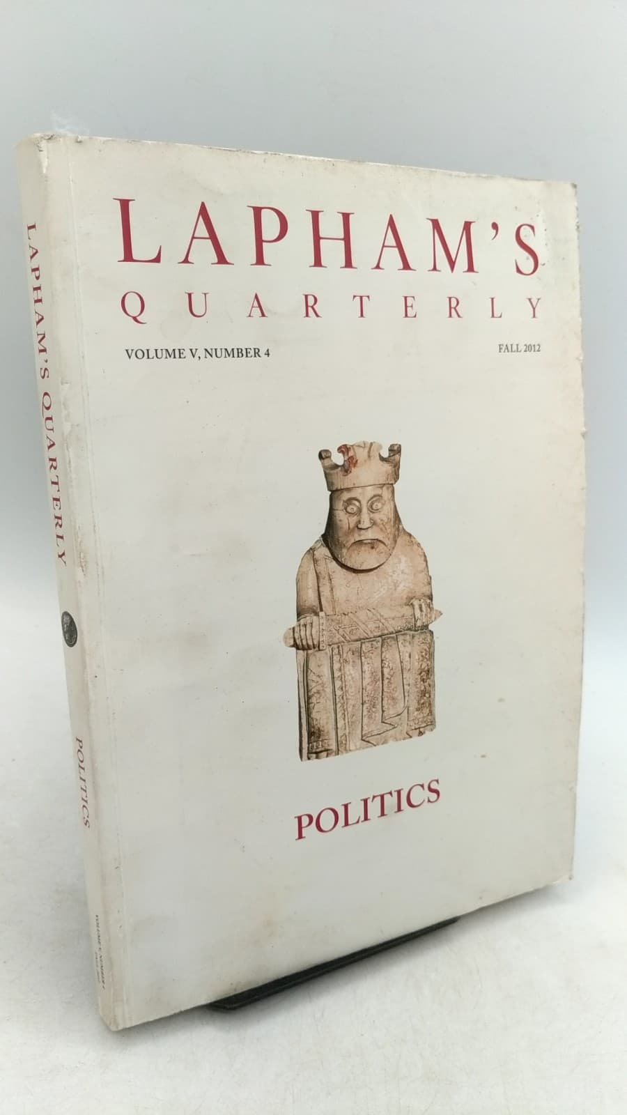 Lapham's Quarterly: Politics by Lewis H. Lapham (Editor and Publisher) - front cover