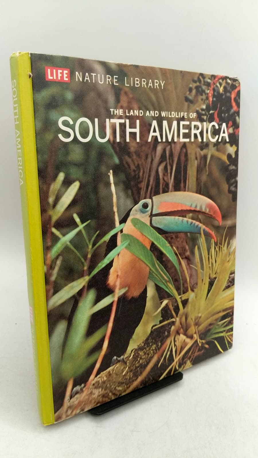 The Land and Wildlife of South America by Marston Bates and the Editors of Time-Life Books - front cover