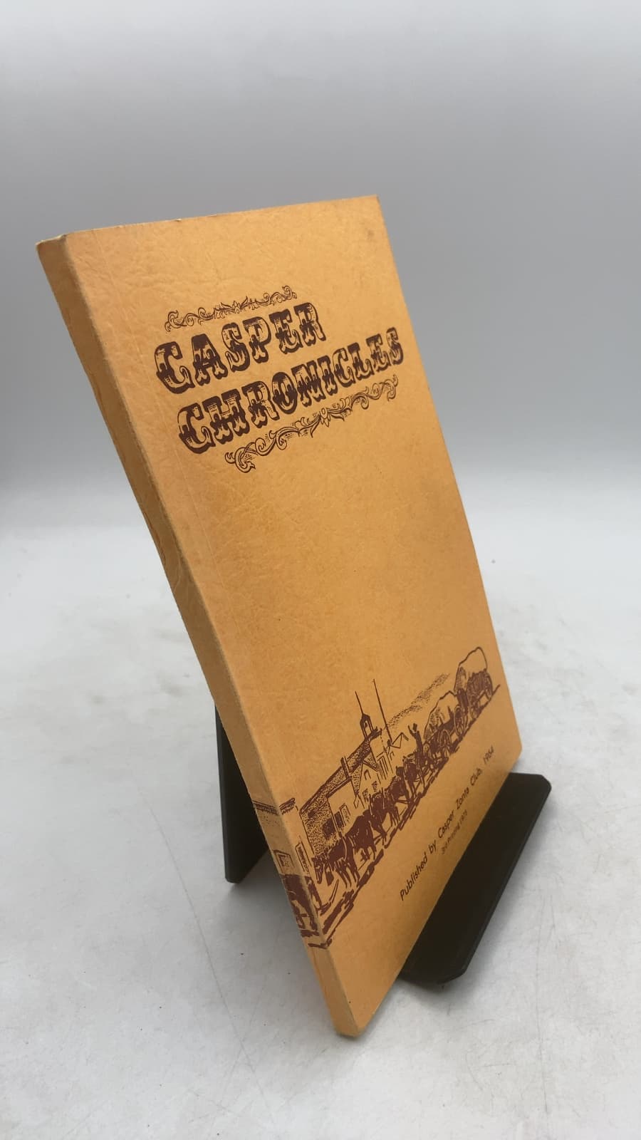 Casper Chronicles by Casper Story Zonta Committee - front cover