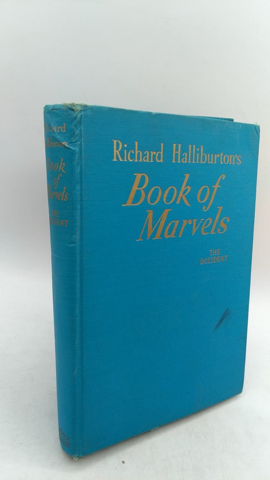 Richard Halliburton's Book of Marvels: The Occident by Richard Halliburton - front cover