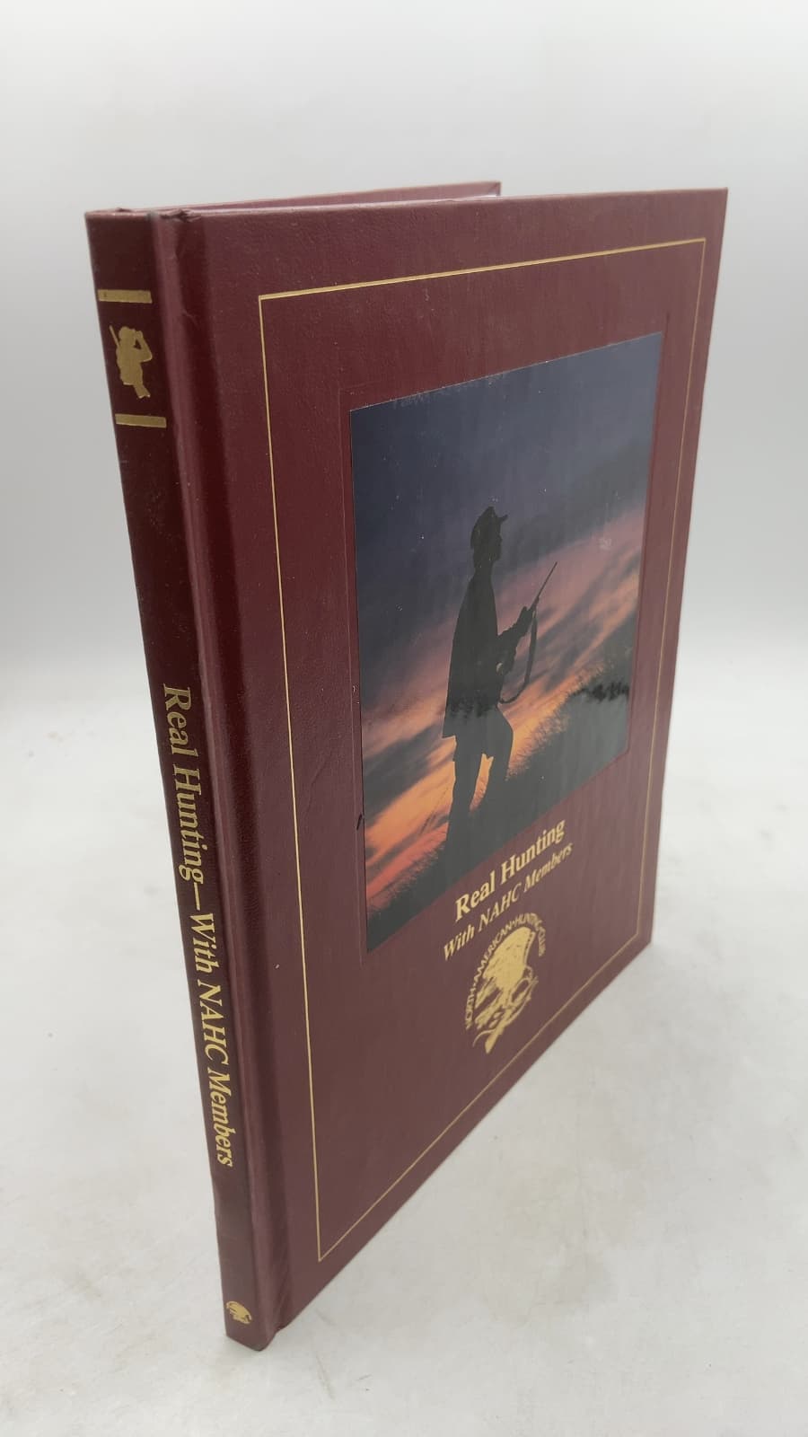 Real Hunting With NAHC Members by North American Hunting Club - front cover