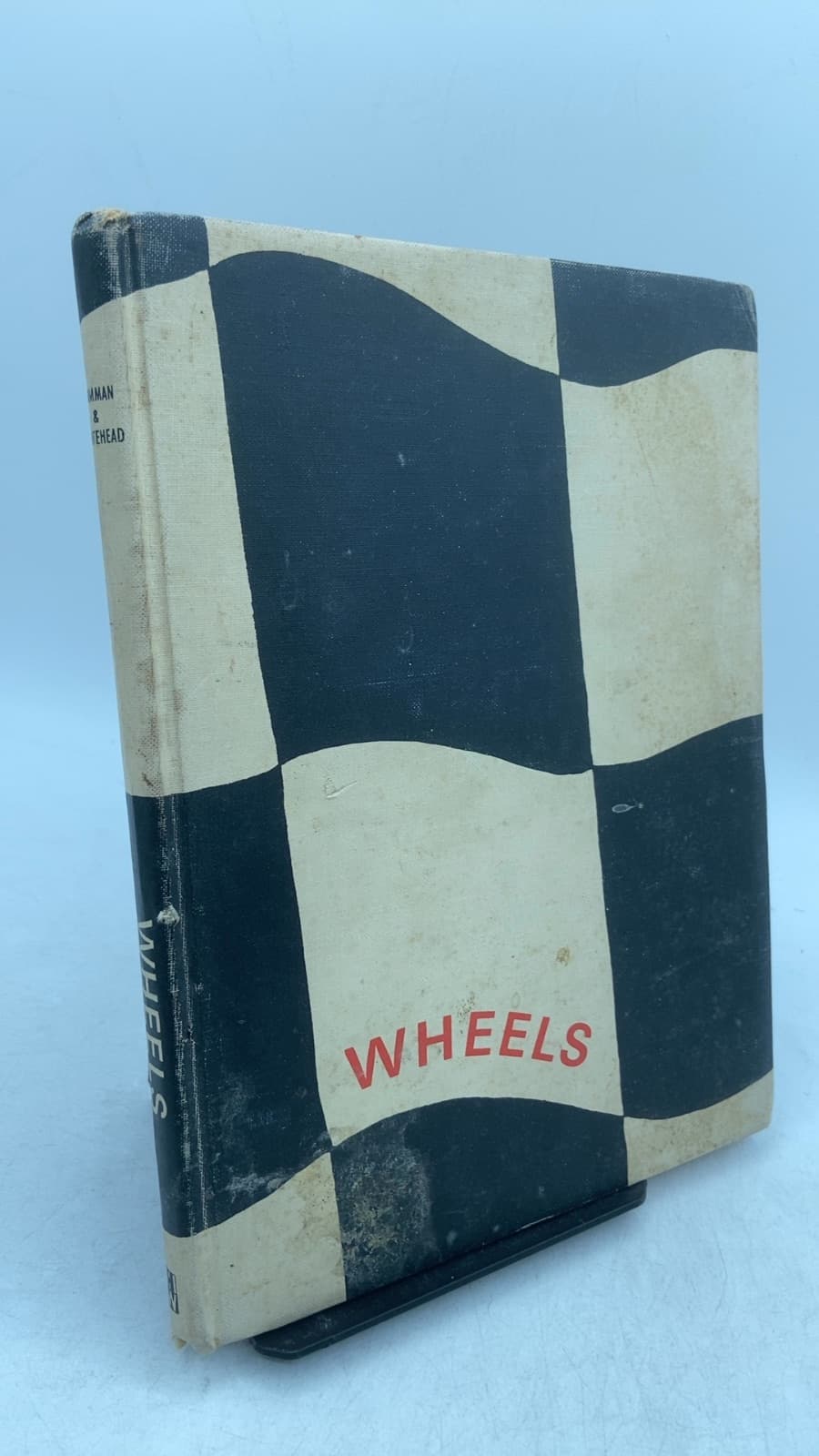 Wheels by Henry A. Bamman, Robert J. Whitehead - front cover