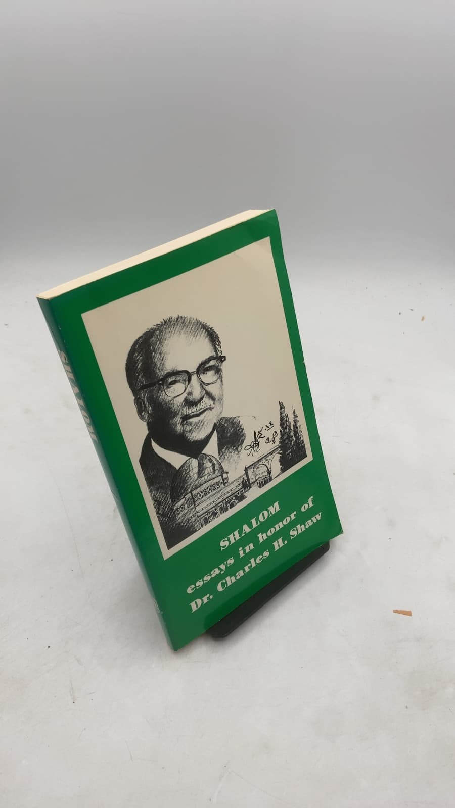 SHALOM: Essays in Honor of Dr. Charles H. Shaw by Eugene J. Mayhew, Editor - front cover