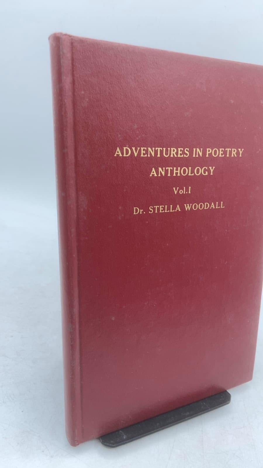 Adventures IN Poetry Anthology Vol. I by Dr. Stella Woodall - front cover