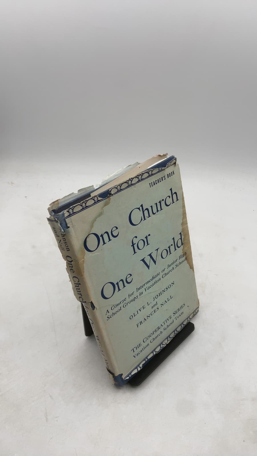 One Church for One World by Olive L. Johnson and Frances M. Nall - front cover