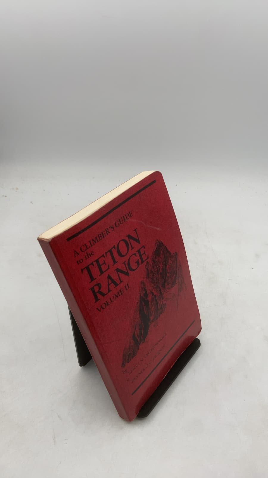 A Climber's Guide to the Teton Range Volume II by Leigh N. Ortenburger & Reynold G. Jackson - front cover