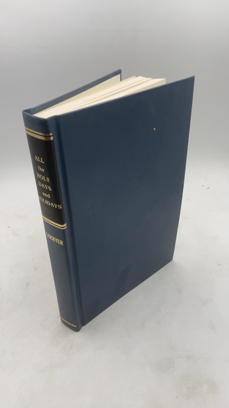 ALL THE Holy Days AND Holidays by Dr. Herbert Lockyer, R.s.l. - front cover