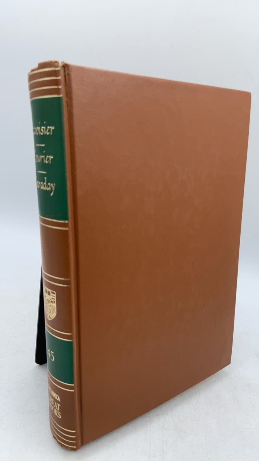 Great Books of the Western World: Lavoisier, Fourier, Faraday by Antoine Laurent Lavoisier, Jean Baptiste Joseph Fourier, Michael Faraday - front cover