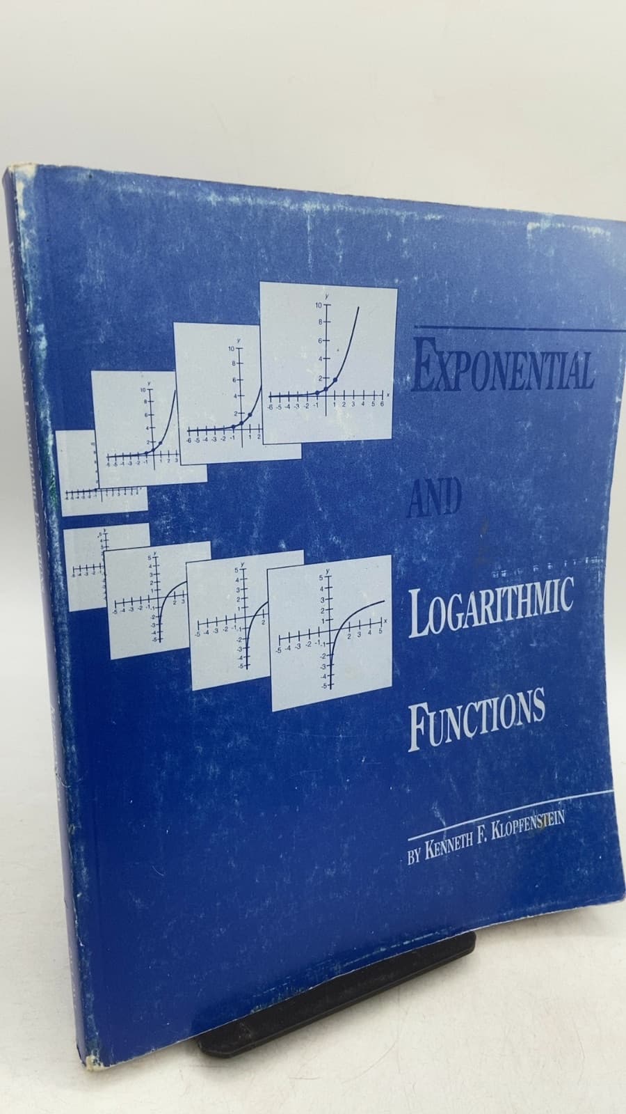 Exponential and Logarithmic Functions by Kenneth F. Klopfenstein - front cover
