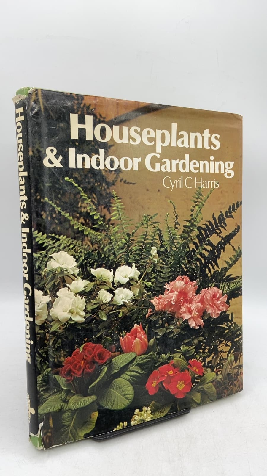 Houseplants & Indoor Gardening by Cyril C Harris - front cover