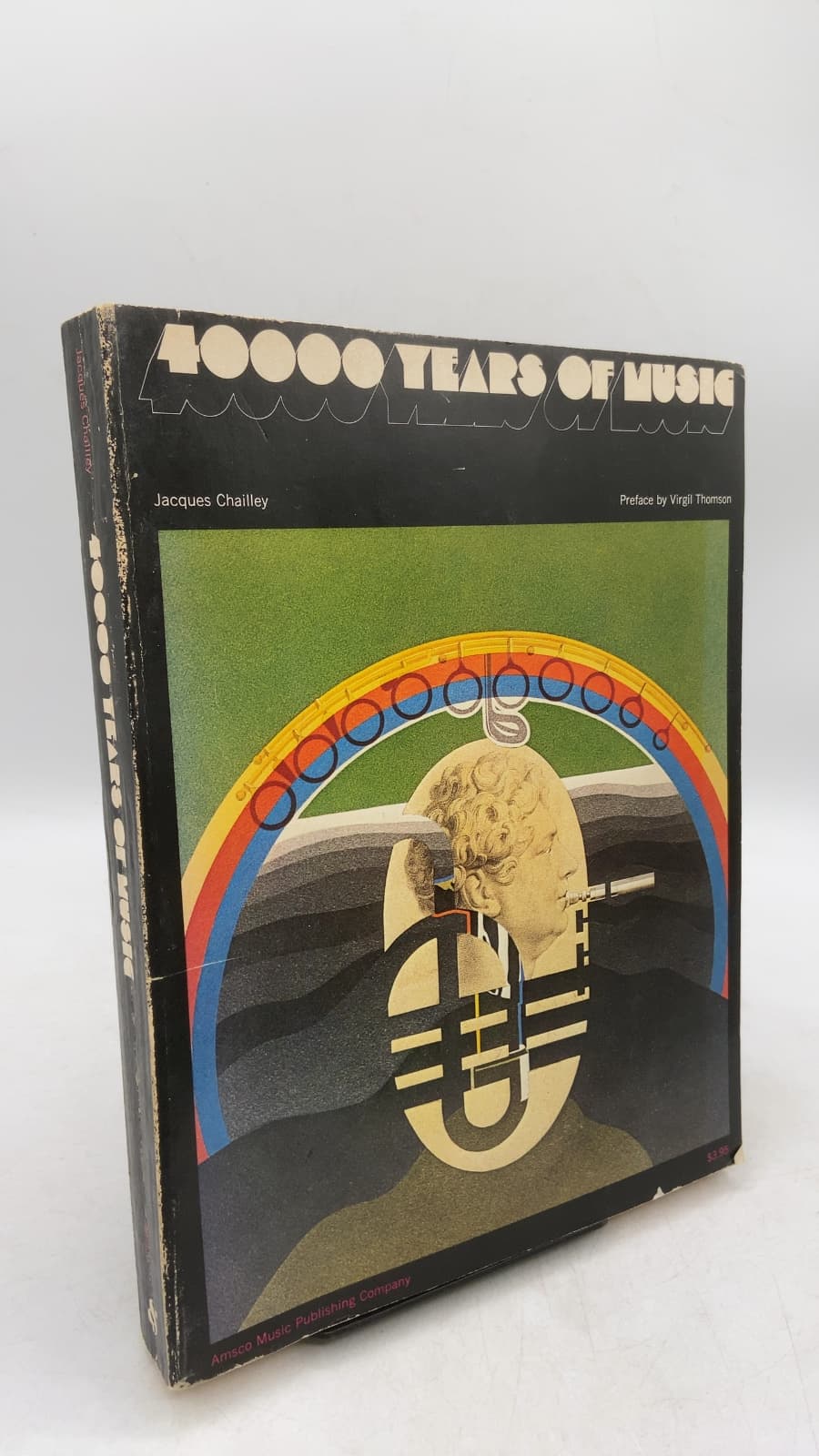 40,000 Years of Music: Man in Search of Music by Jacques Chailley - front cover