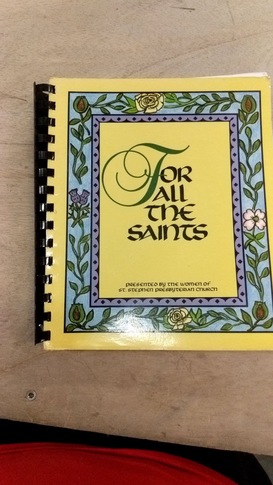 For All the Saints by Presented by the Women of St. Stephen Presbyterian Church - front cover