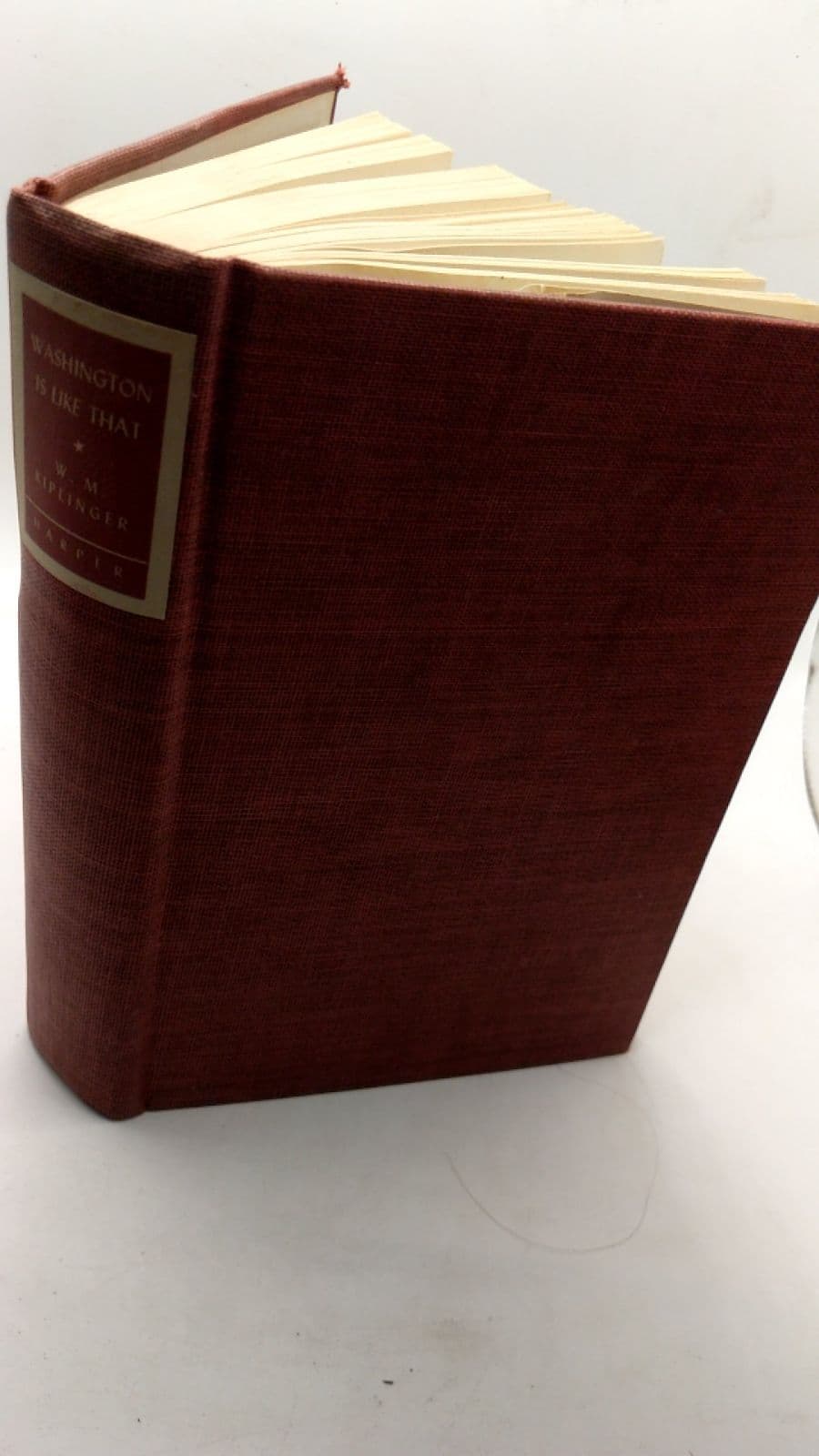 Washington Is Like That by W. M. Kiplinger - front cover