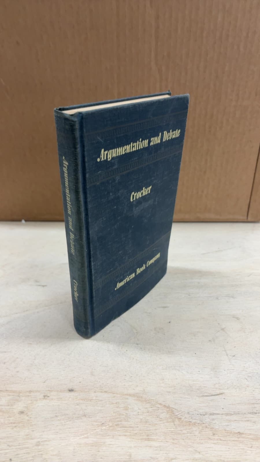 Argumentation and Debate by Lionel Crocker, Ph.D. - front cover