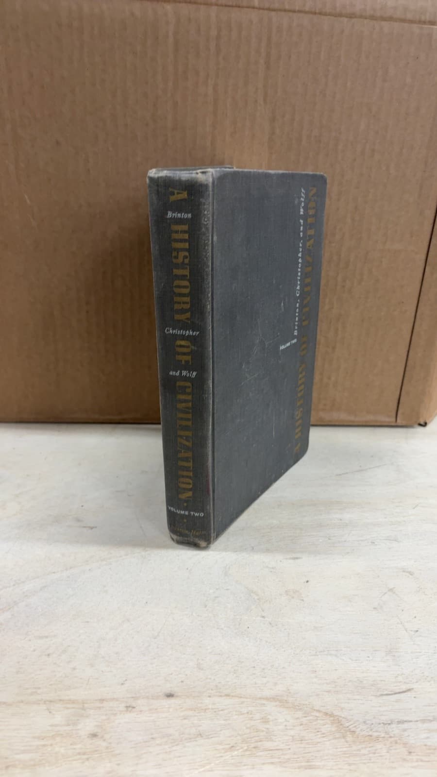 A History of Civilization by Brinton, Christopher, and Wolff - front cover