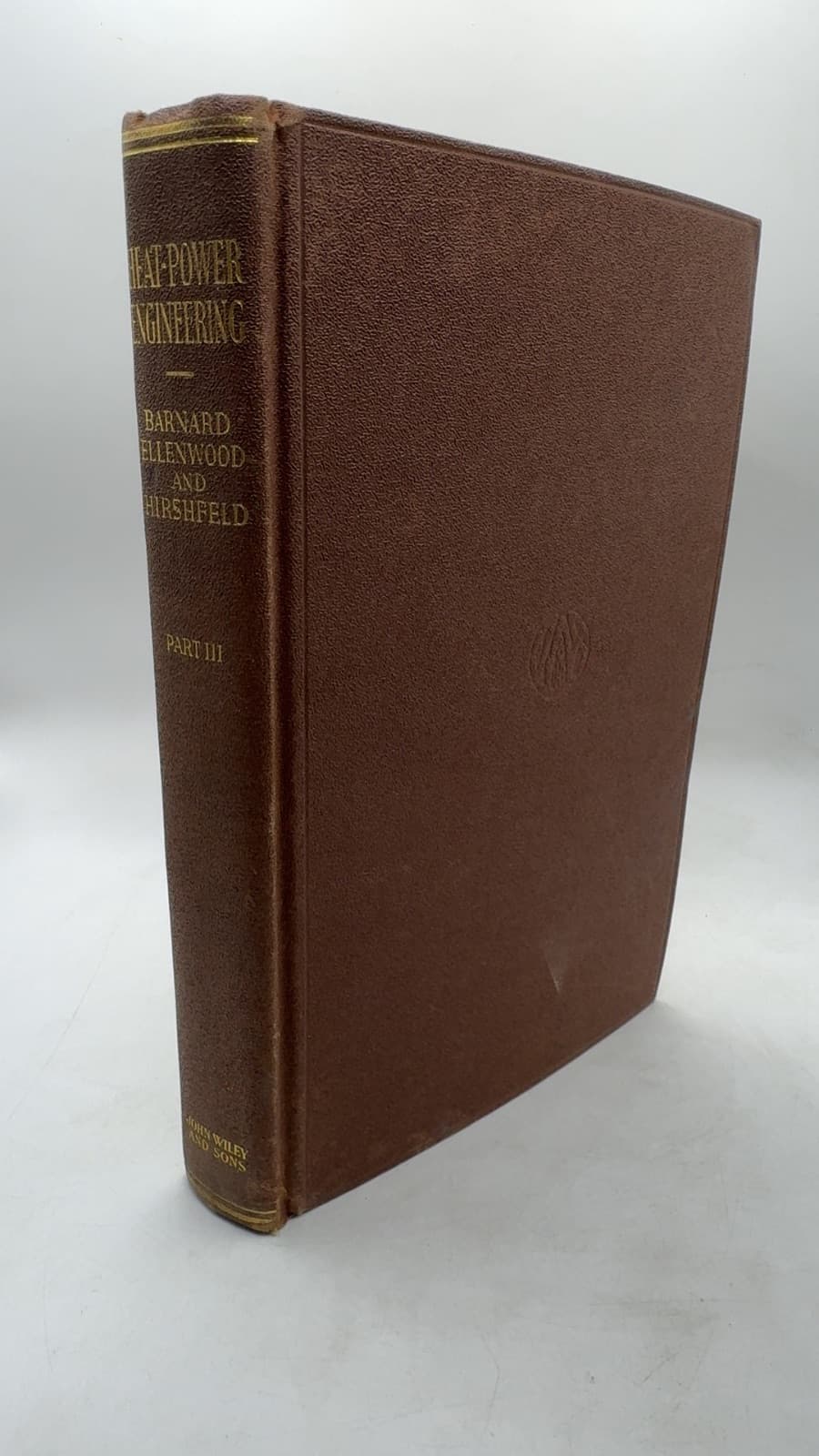 Elements of Heat-Power Engineering by William N. Barnard, Frank O. Ellenwood, Clarence F. Hirshfeld - front cover