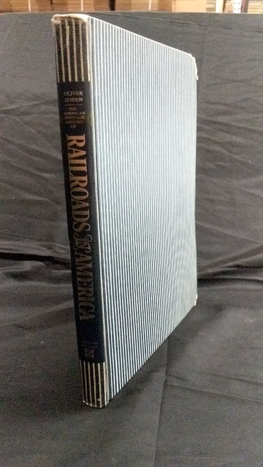 The American Heritage History of Railroads in America by Oliver Jensen - front cover