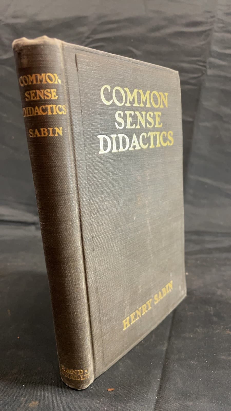 Common Sense Didactics for Common School Teachers by Henry Sabin, LL.D. - front cover
