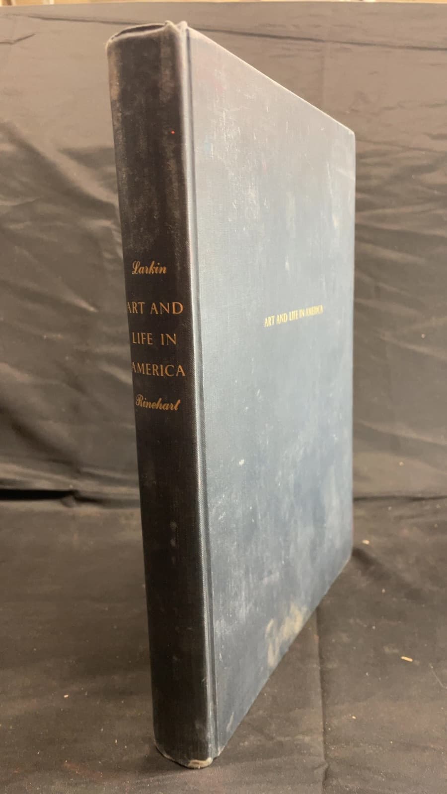 Art and Life in America by Oliver W. Larkin - front cover