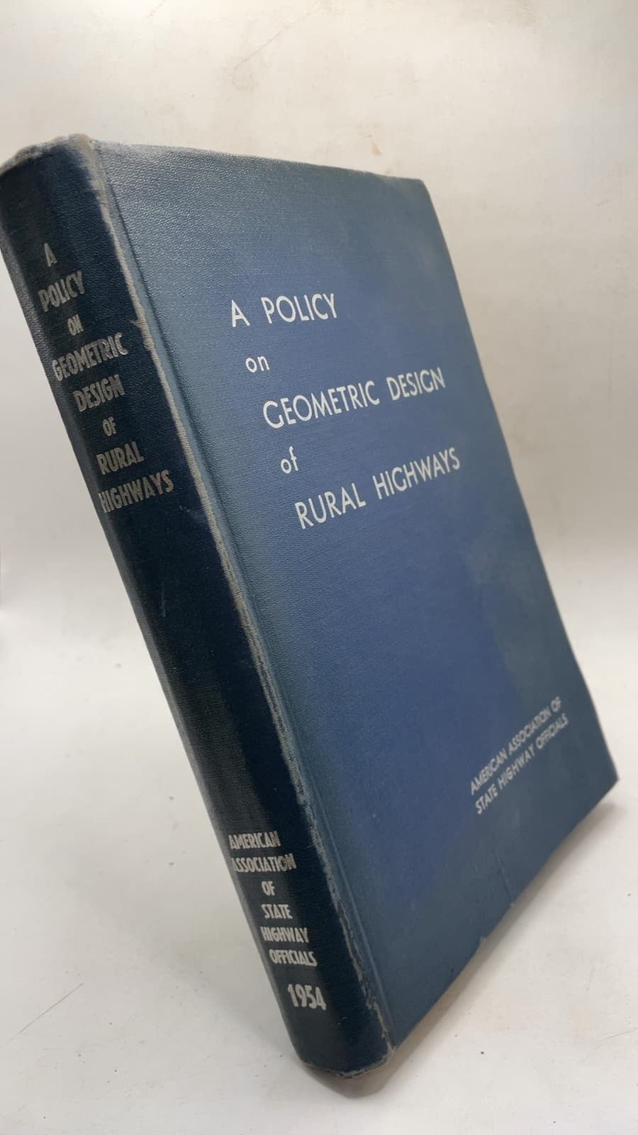 A Policy on Geometric Design of Rural Highways by American Association of State Highway Officials - front cover