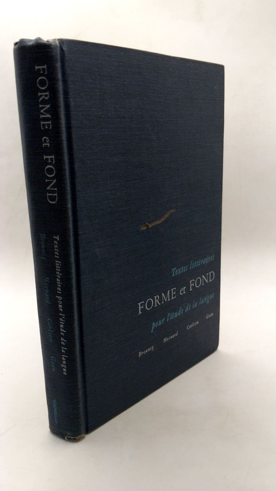 Forme et Fond by L. C. Breunig, André Mesnard, Helen M. Carlson, Renée Geen - front cover