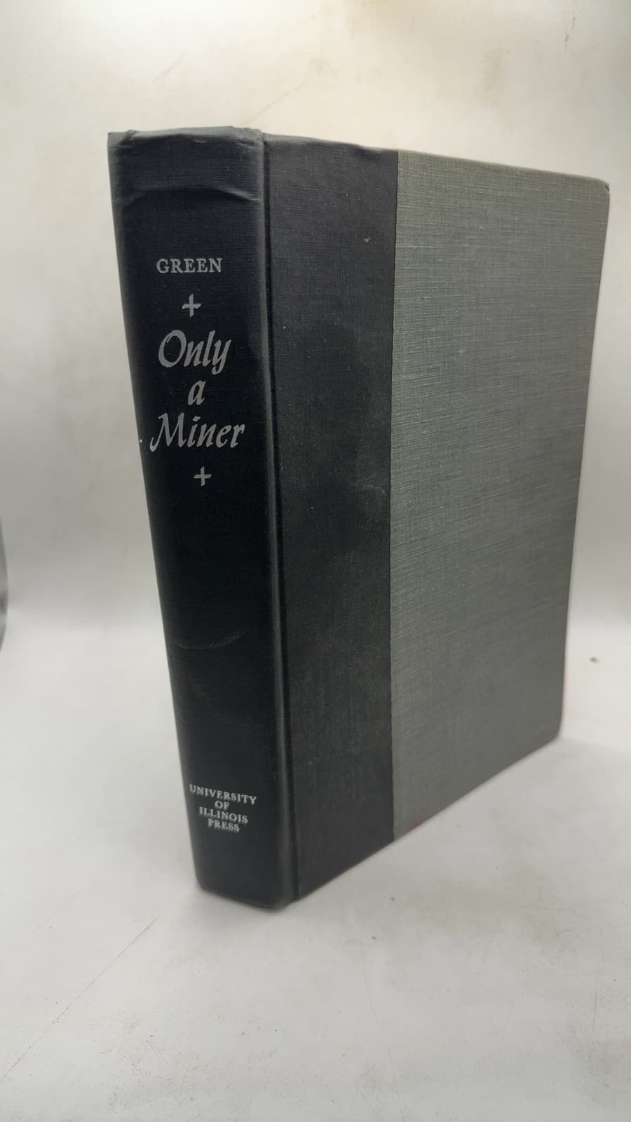 Only a Miner by Archie Green - front cover