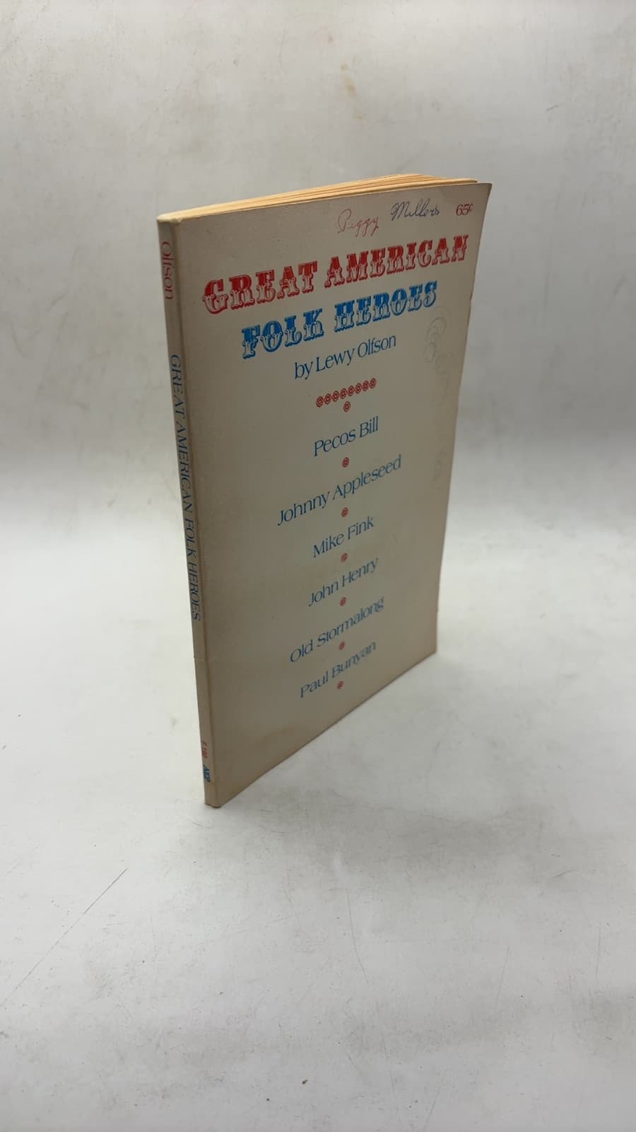 Great American Folk Heroes by Lewy Olfson - front cover