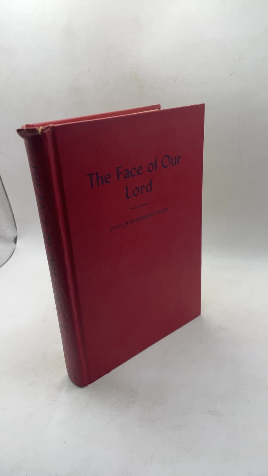 The Face of Our Lord by Paul Stromberg Rees - front cover