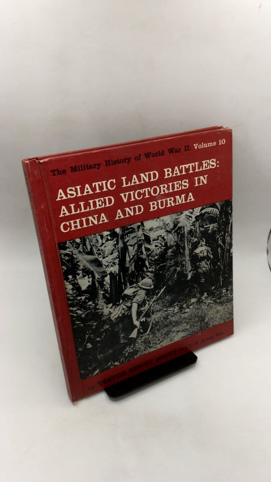 Asiatic Land Battles: Allied Victories in China and Burma by Trevor Nevitt Dupuy - front cover