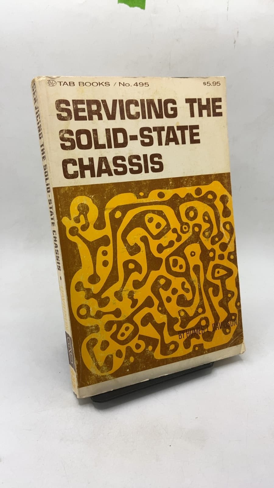 Servicing the Solid-State Chassis by Homer L. Davidson - front cover
