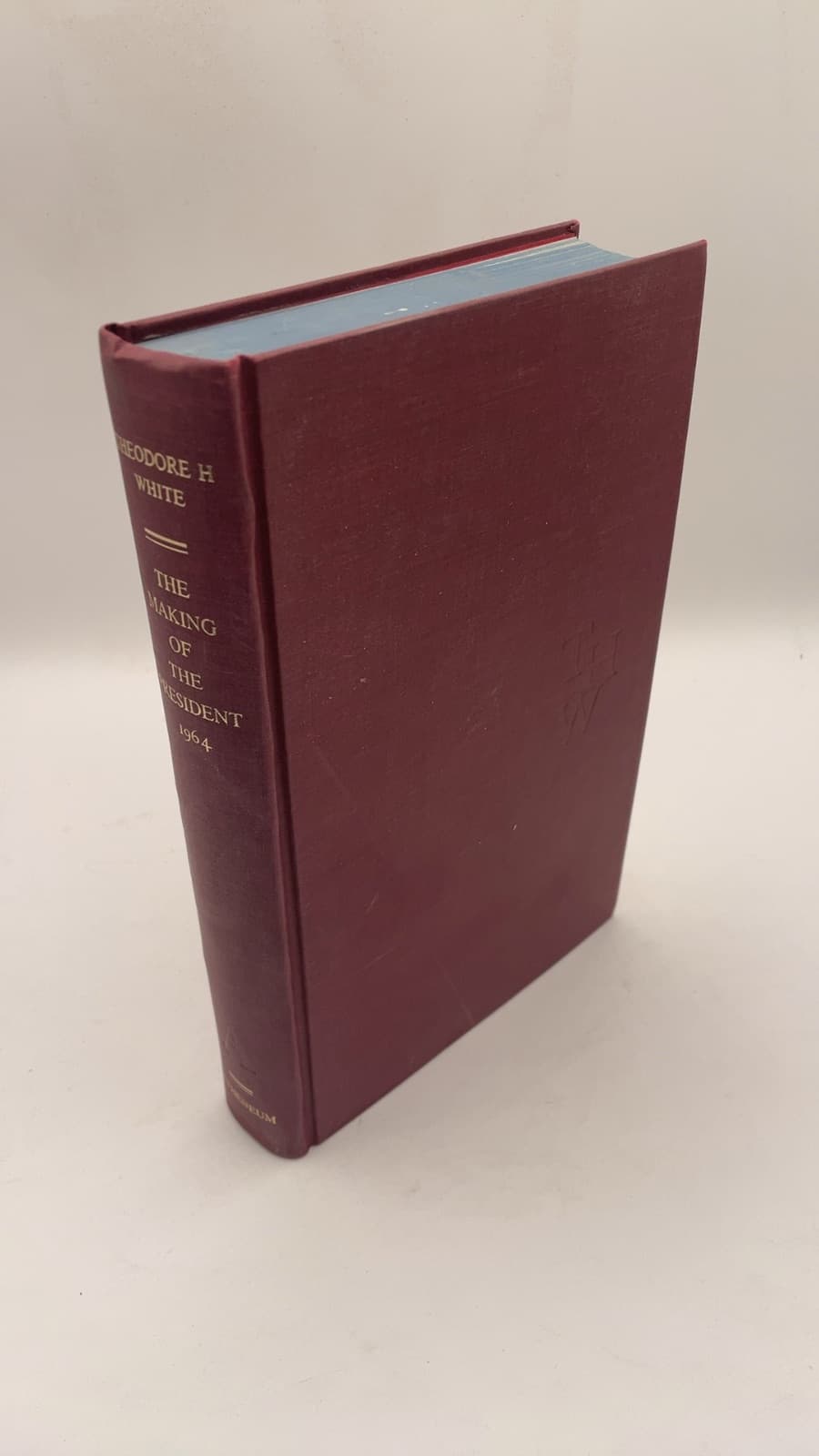 The Making of the President 1964 by Theodore H. White - front cover