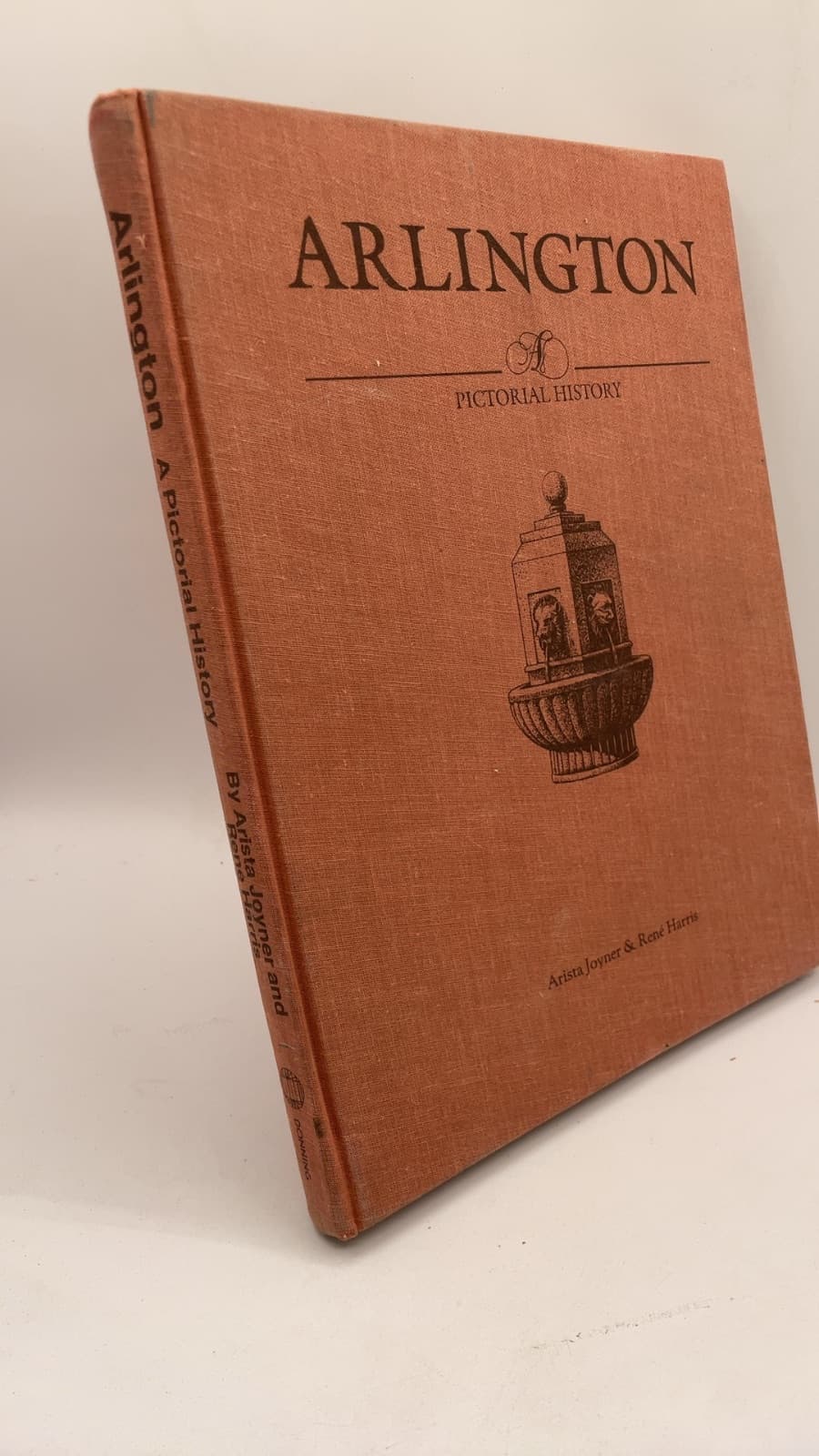 Arlington: A Pictorial History by René Harris and Arista Joyner - front cover