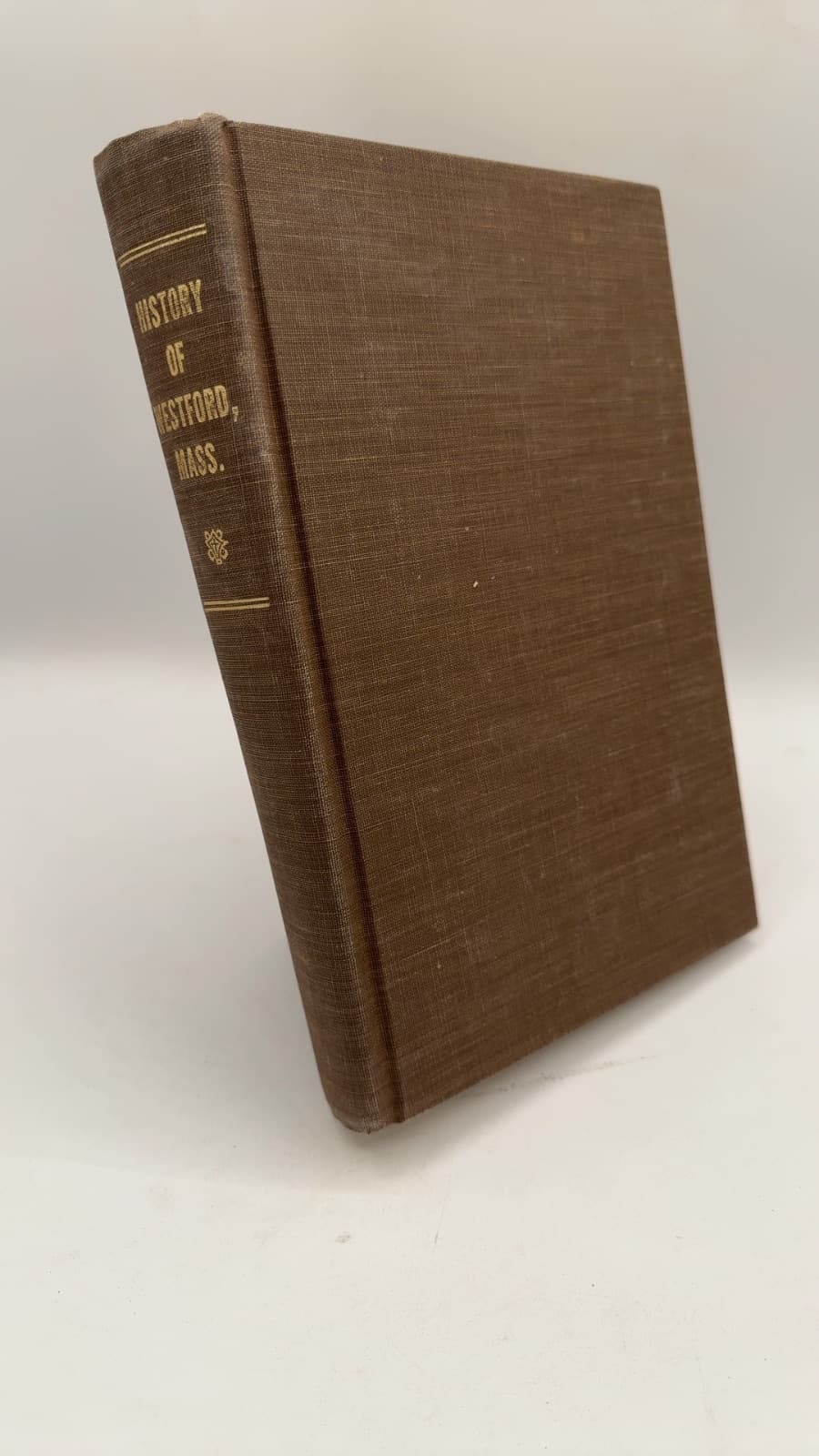 History of the Town of Westford, in the County of Middlesex, Massachusetts, 1659-1883 by Rev. Edwin R. Hodgman, A. M. - front cover