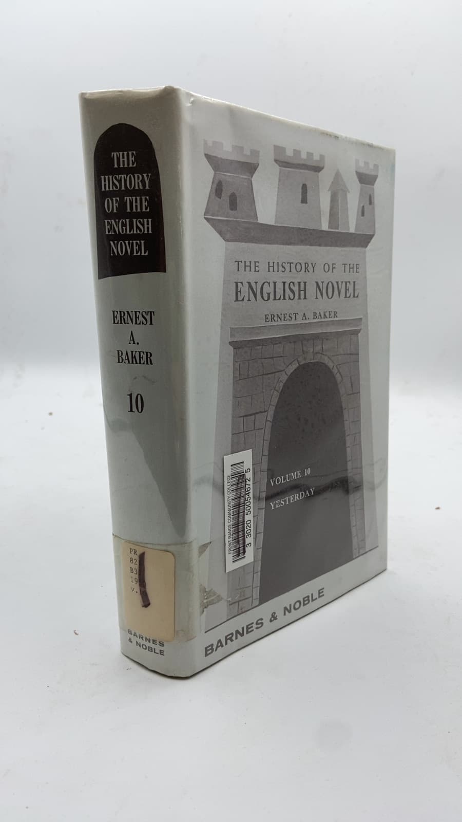 The History of the English Novel Vol 10 by Ernest A. Baker, D. Lit., M.A. - front cover