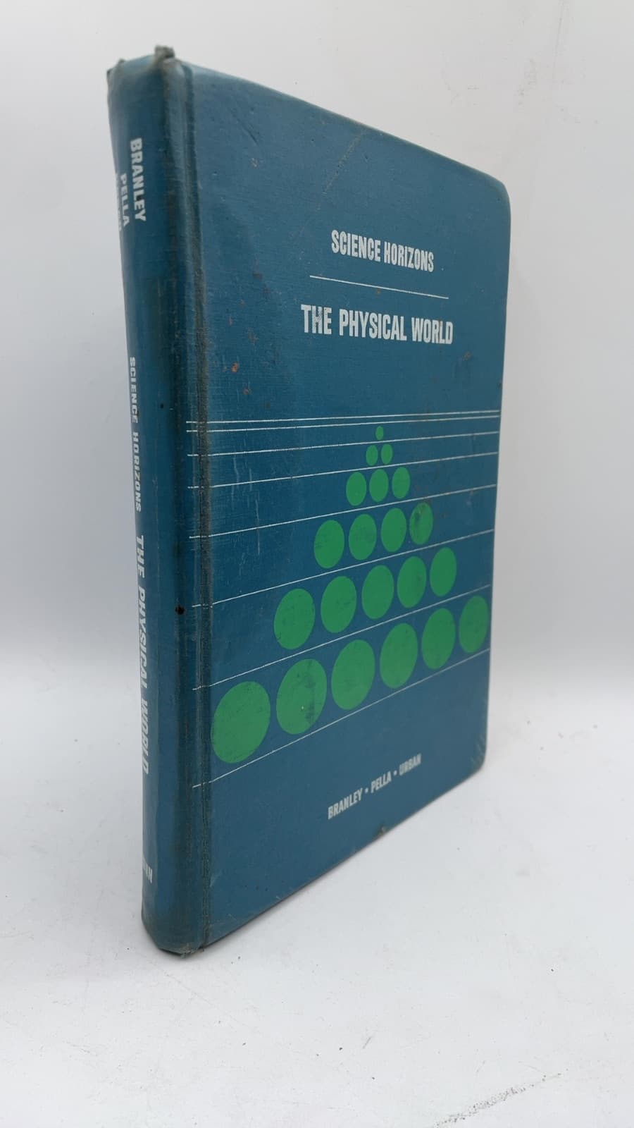 The Physical World by Franklyn M. Branley, Milton O. Pella, John Urban - front cover