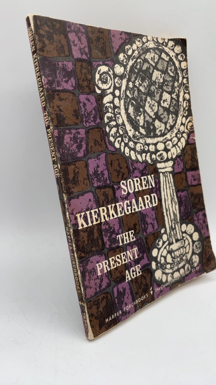 The Present Age and Of the Difference Between a Genius and an Apostle by Soren Kierkegaard - front cover