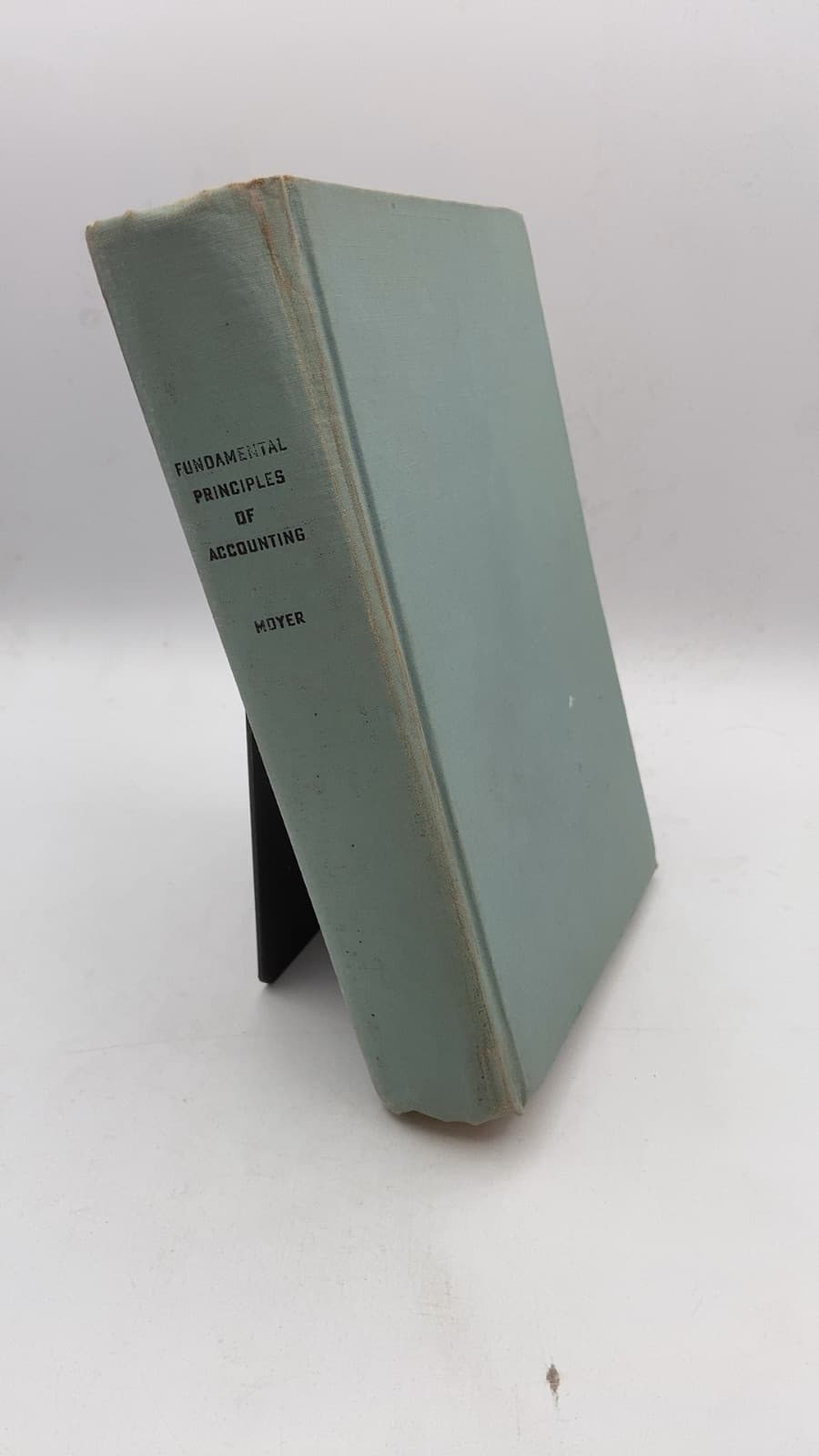 Fundamental Principles of Accounting by C. A. Moyer, C.P.A., Ph.D.; Hiram T. Scovill, A.B., C.P.A., LL.D. - front cover