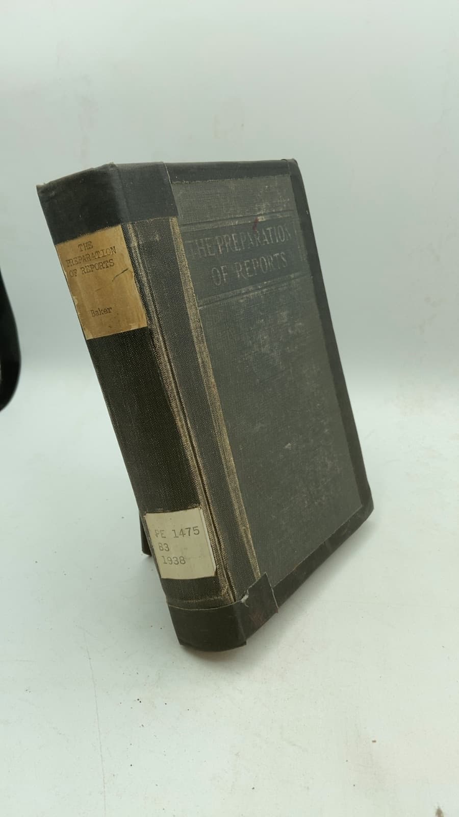 The Preparation of Reports by Ray Palmer Baker, Ph.D., LL.D., Almonte Charles Howell, Ph.D. - front cover